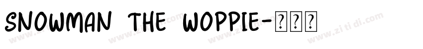 Snowman The Woppie字体转换